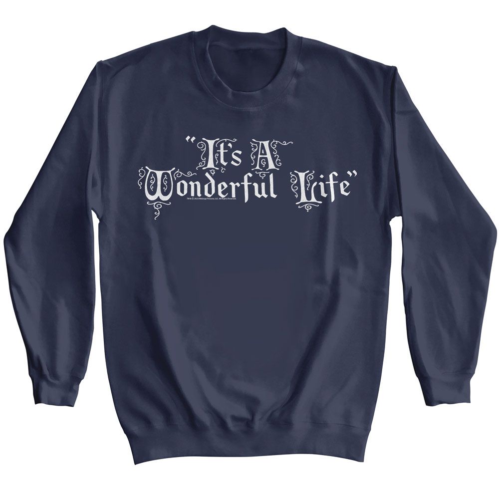 ITS A WONDERFUL-IAWL LIFE TITLE TREATMENT-NAVY ADULT L/S SWEATSHIRT