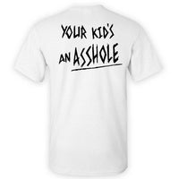 Thumbnail for Iron Reagan Your Kid's An Asshole White T-Shirt