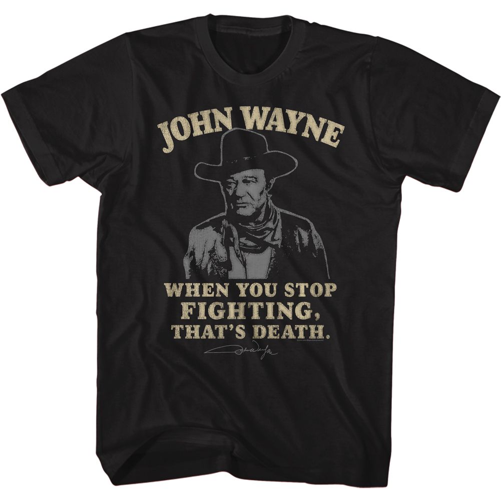 JOHN WAYNE-THATS DEATH-BLACK ADULT S/S TSHIRT