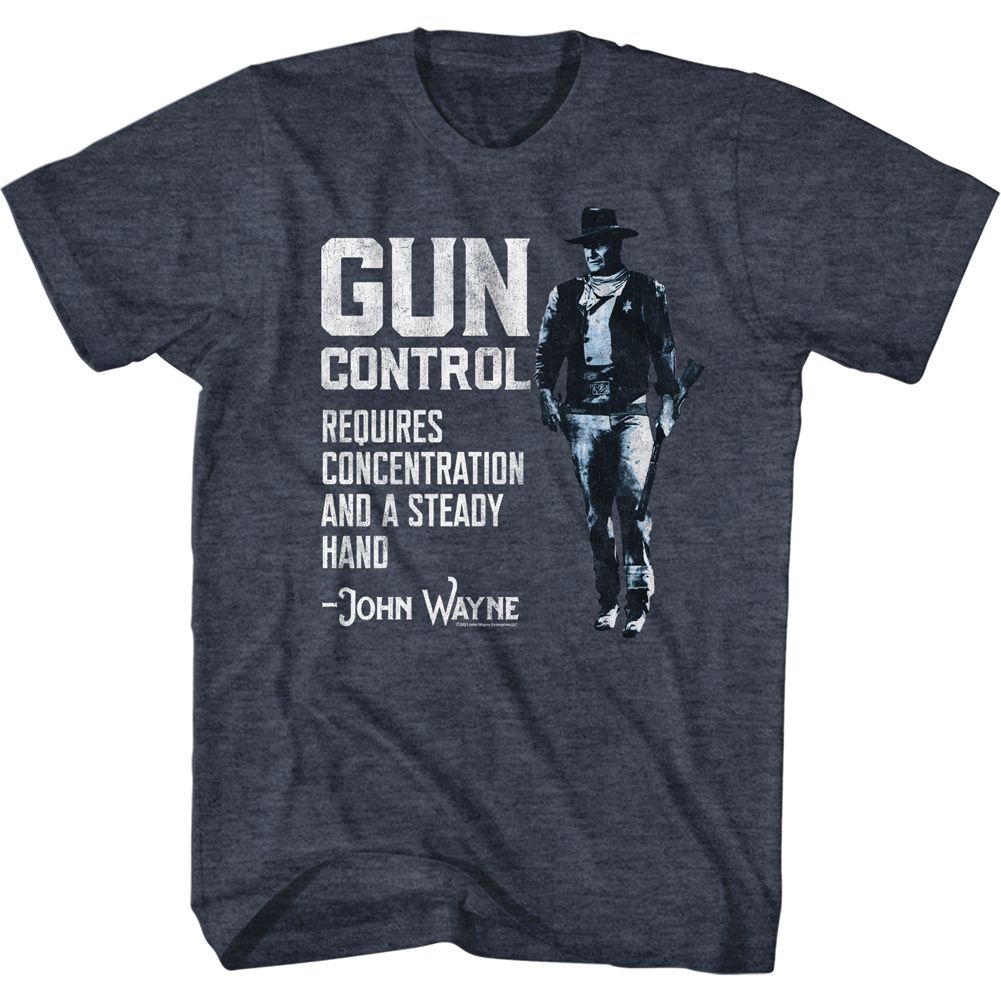 JOHN WAYNE-GUN CONTROL-NAVY HEATHER ADULT S/S TSHIRT