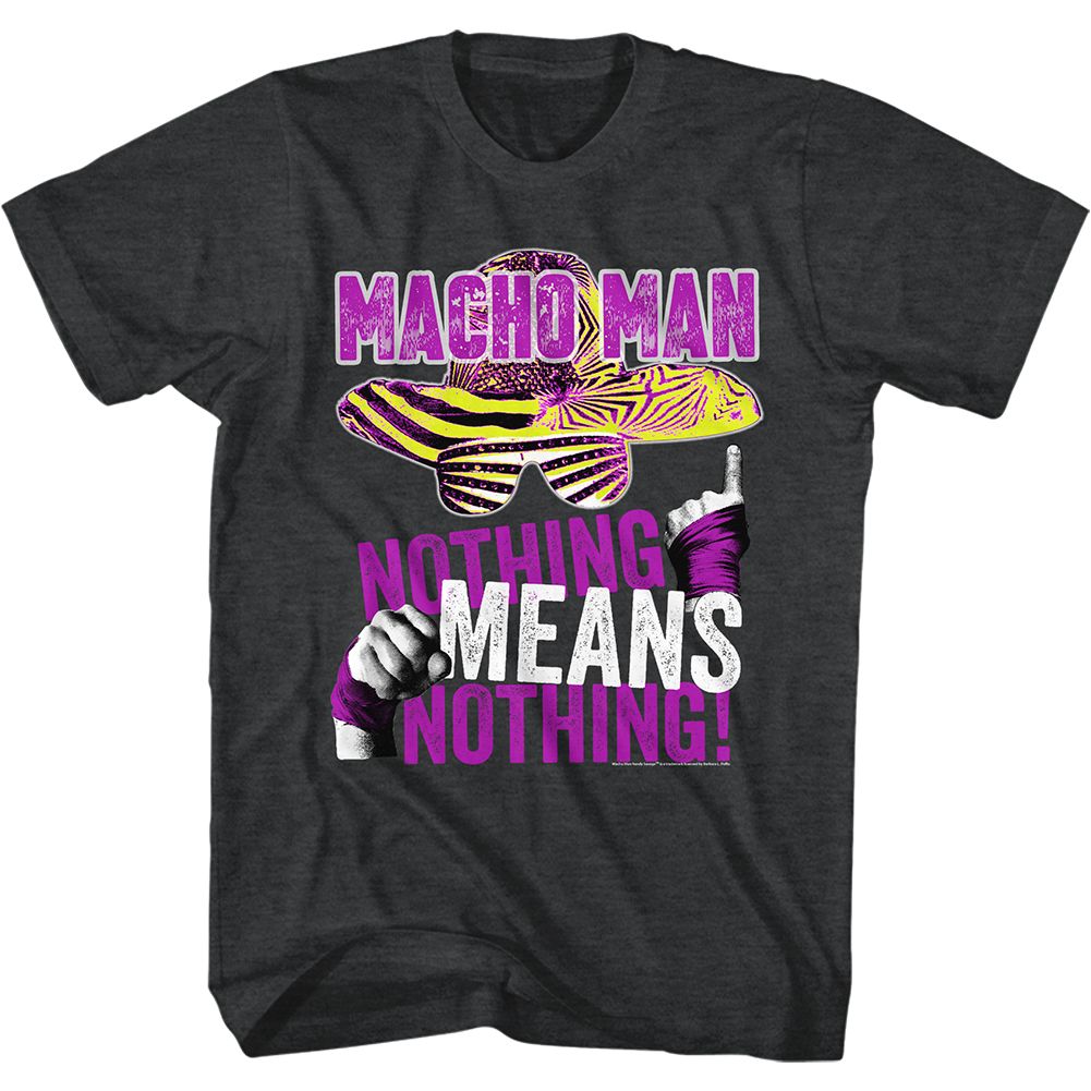 MACHO MAN-NOTHING MEANS NOTHING-BLACK HEATHER ADULT S/S TSHIRT