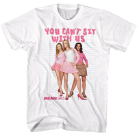 Thumbnail for MEAN GIRLS-MEAN GIRLS CANT SIT WITH US-WHITE ADULT S/S TSHIRT