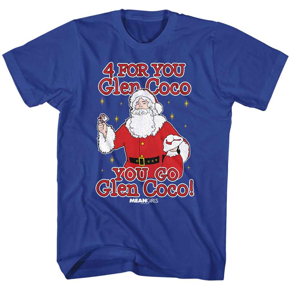MEAN GIRLS-MEAN GIRLS YOU GO GLEN COCO-ROYAL ADULT S/S TSHIRT