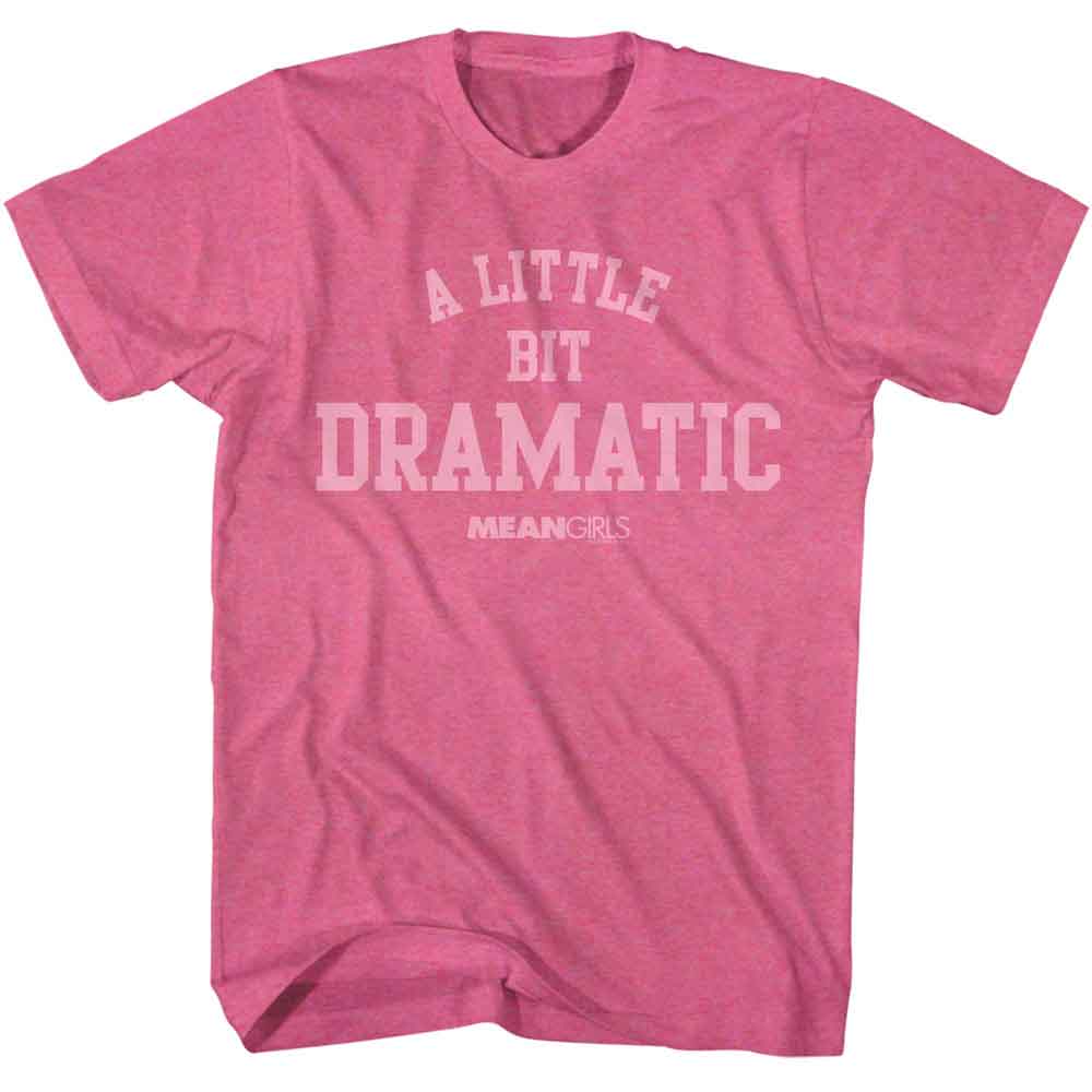 MEAN GIRLS-MEAN GIRLS LITTLE BIT DRAMATIC-RETRO PINK HEATHER ADULT S/S TSHIRT