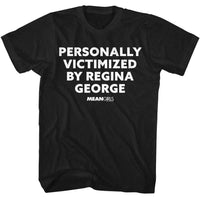 Thumbnail for MEAN GIRLS-MEAN GIRLS PERSONALLY VICTIMIZED-BLACK ADULT S/S TSHIRT