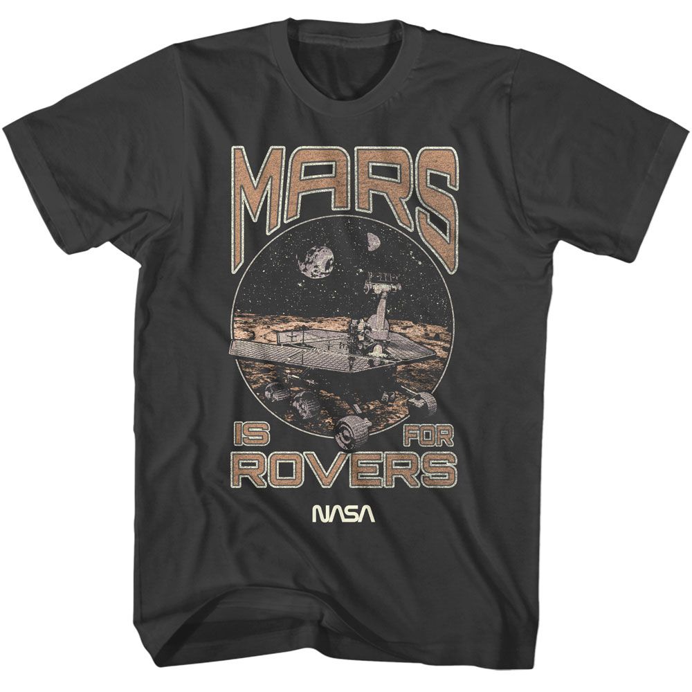 NASA-NASA MARS IS FOR ROVERS-SMOKE ADULT S/S TSHIRT