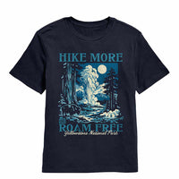 Thumbnail for National Parks - Hike More Yellowstone Toddler T-Shirt