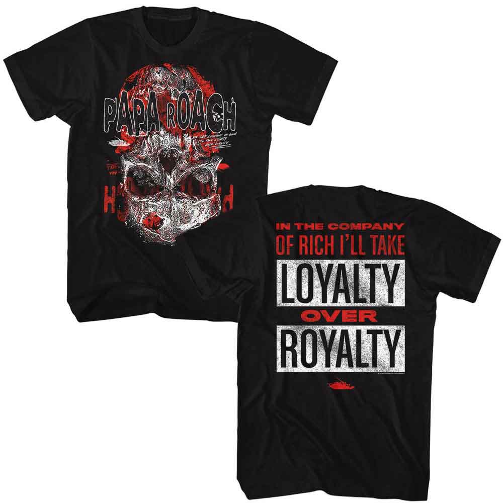 PAPA ROACH-PAPA ROACH LOYALTY OVER ROYALTY-BLACK ADULT S/S TSHIRT