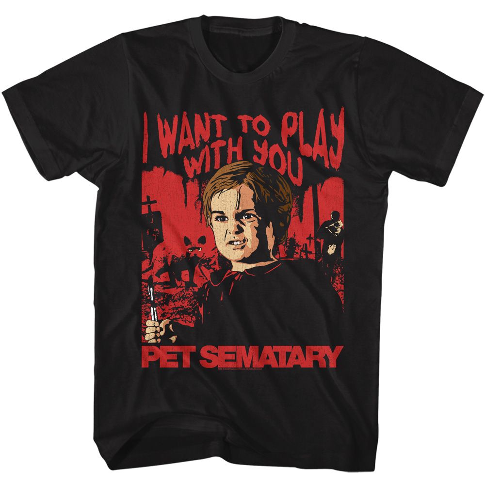 PET SEMATARY-PET SEMATARY I WANT TO PLAY-BLACK ADULT S/S TSHIRT