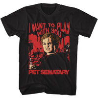 Thumbnail for PET SEMATARY-PET SEMATARY I WANT TO PLAY-BLACK ADULT S/S TSHIRT
