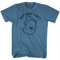 Thumbnail for POPEYE-WHY MUST I CRY-INDIGO HEATHER ADULT S/S TSHIRT