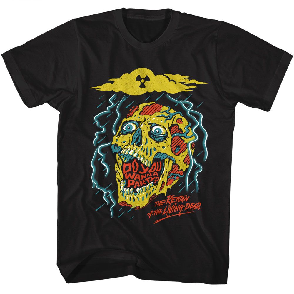 RETURN OF THE LIVING DEAD-ROTLD DO YOU WANNA PARTY-BLACK ADULT S/S TSHIRT