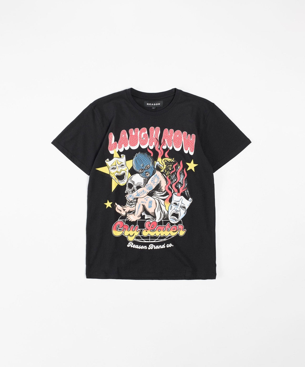 Laugh Now Cry Later T-Shirt