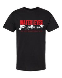 Thumbnail for Water From Your Eyes Wanna Dance T-Shirt