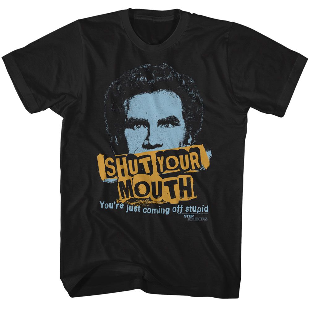 STEP BROTHERS-STEP BROTHERS SHUT YOUR MOUTH-BLACK ADULT S/S TSHIRT