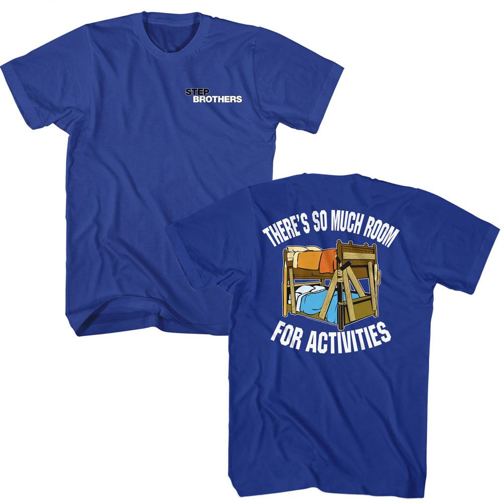 STEP BROTHERS-STEP BROTHERS ACTIVITIES FRONT BACK-ROYAL ADULT S/S TSHIRT