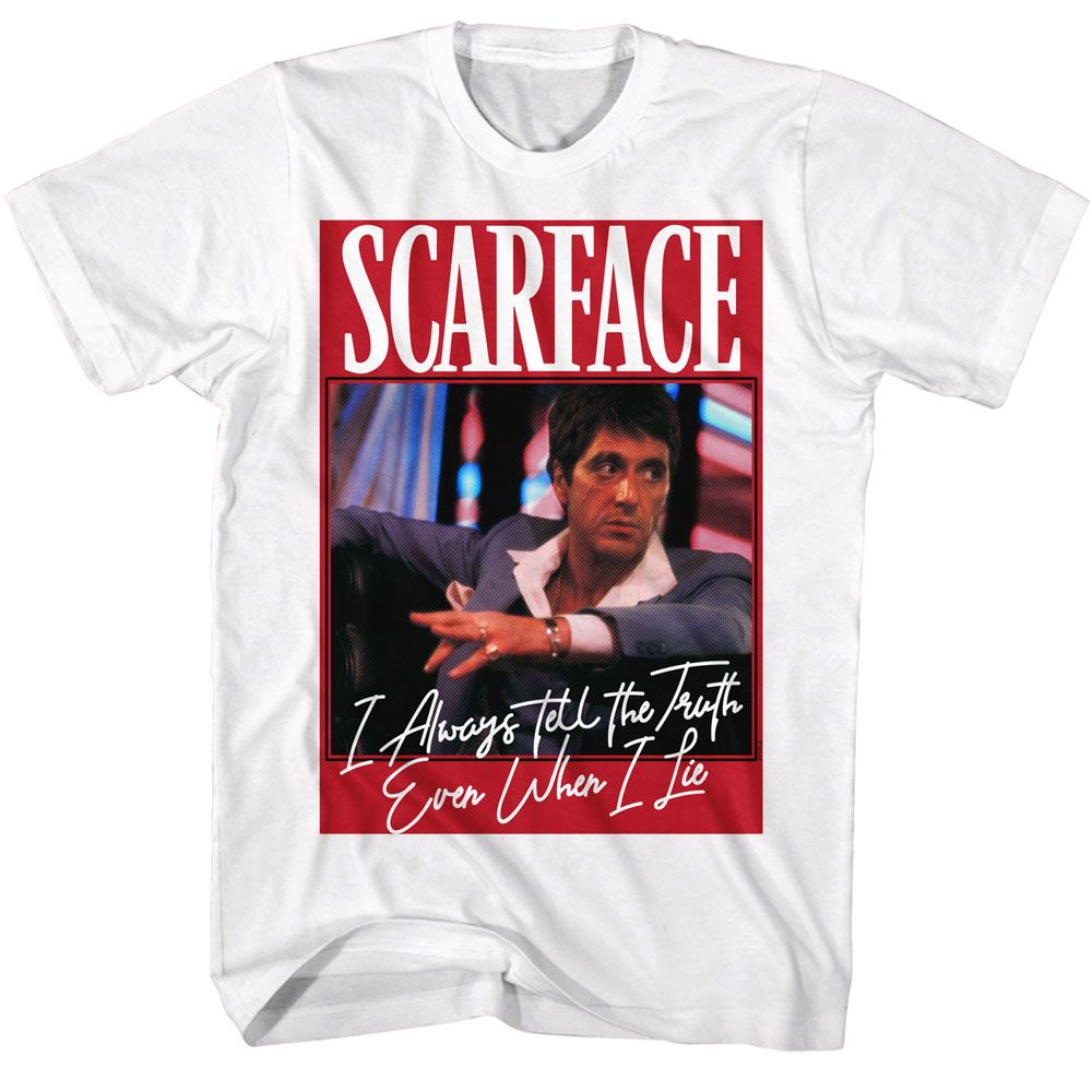 SCARFACE-SCARFACE EVEN WHEN I LIE-WHITE ADULT S/S TSHIRT