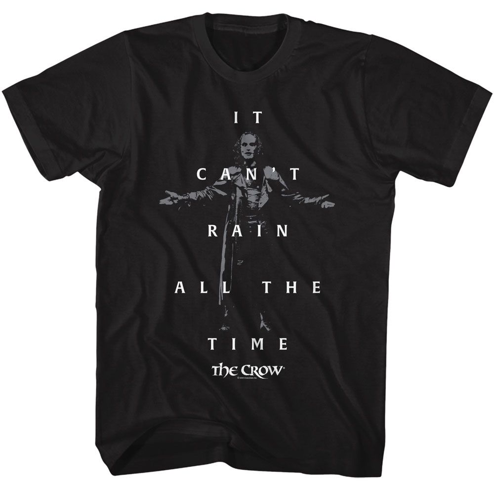 THE CROW-THE CROW CANT RAIN QUOTE AND PHOTO-BLACK ADULT S/S TSHIRT