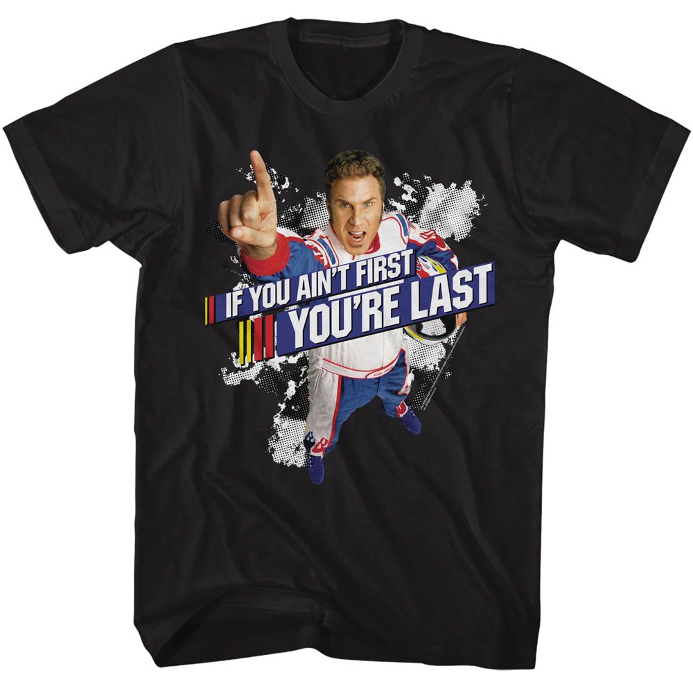 TALLADEGA NIGHTS-TALLADEGA NIGHTS AINT FIRST-BLACK ADULT S/S TSHIRT