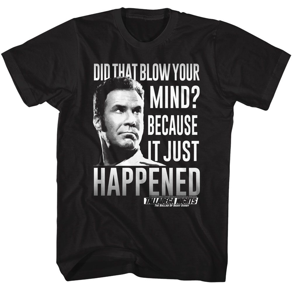 TALLADEGA NIGHTS-TALLADEGA NIGHTS BC IT JUST HAPPENED-BLACK ADULT S/S TSHIRT
