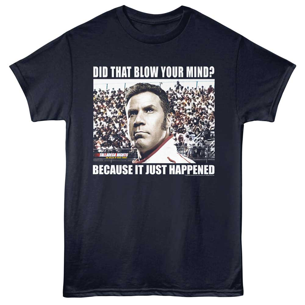 Talladega Nights - Talladega Nights Blow Your Mind T-Shirt