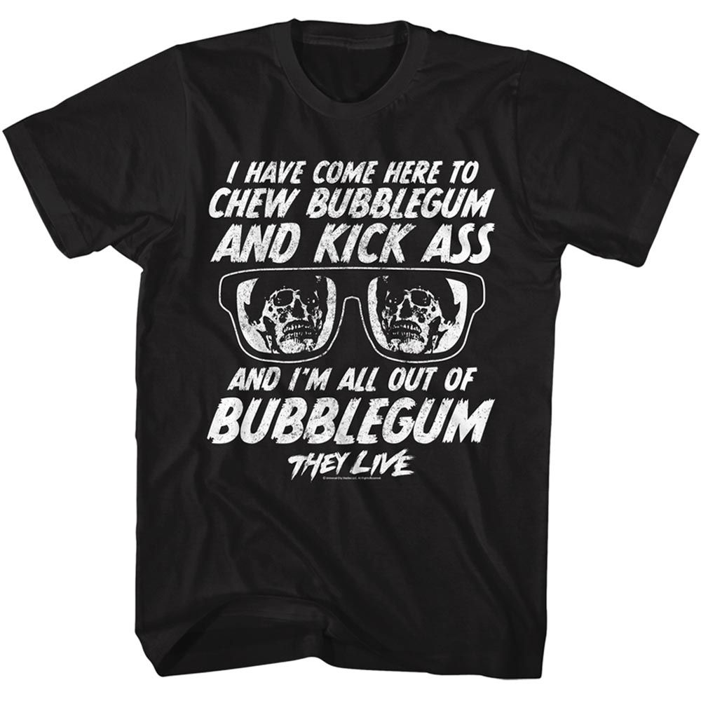 THEY LIVE-THEY LIVE CHEW GUM QUOTE-BLACK ADULT S/S TSHIRT