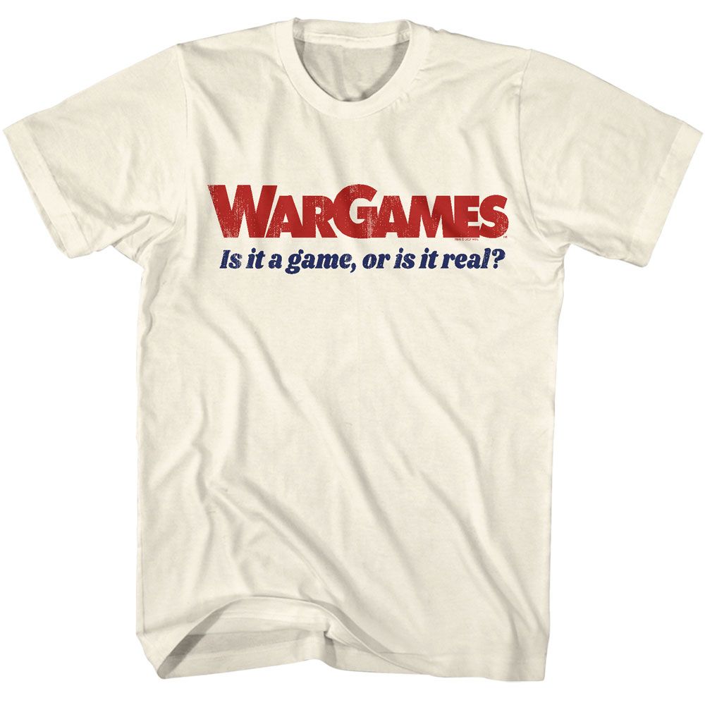 WARGAMES-WARGAMES IS IT A GAME-NATURAL ADULT S/S TSHIRT