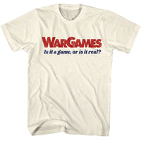 Thumbnail for WARGAMES-WARGAMES IS IT A GAME-NATURAL ADULT S/S TSHIRT