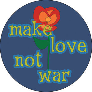 Make Love Not War 1.25" Button - 6 pc prepack