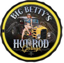 BIG BETTY'S HOT ROD- 12" ROUND LED ROPE SIGN - (2 PC PPK - $14.25 EACH)