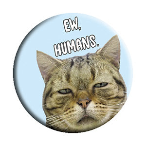 JSX Ew, Humans 1.25" Button - 6 pc prepack