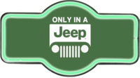 Thumbnail for ONLY IN A JEEP - 17X9 MARQUEE LED ROPE SIGN - (2 PC PPK - $14.25 EACH)