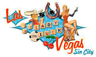 20.58” x 12.12” - LADY LUCK LAS VEGAS - SHAPED AND EMBOSSED METAL SIGN - (2 PC PREPACK - $9.00 EACH)