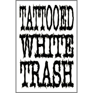 Tattooed White Trash 2.5"x3.5" Magnet - 3 pc prepack