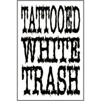 Thumbnail for Tattooed White Trash 2.5