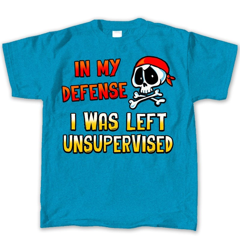 Pirate in My Defense I Was Left Unsupervised Youth T-Shirt