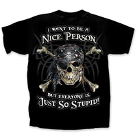Thumbnail for Pirate Just So Stupid T-Shirt