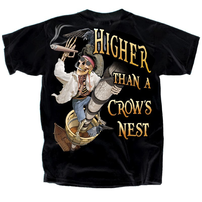 Pirate Higher Than Crows Nest T-Shirt