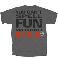 Thumbnail for Drinking Cant Spell Fun Without Fu T-Shirt
