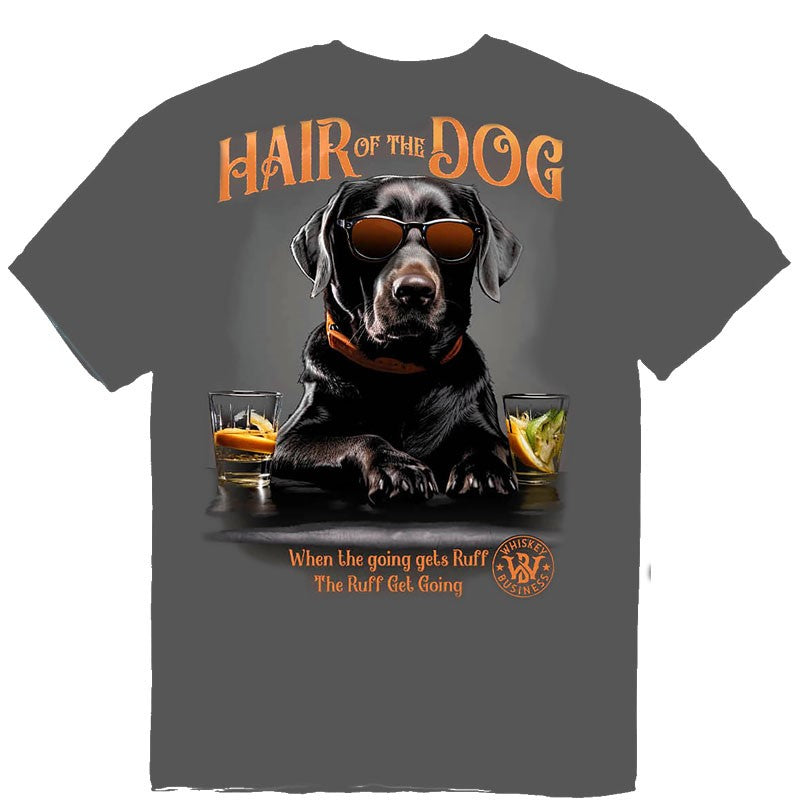 Whiskey Business Hair of the Dog T-Shirt