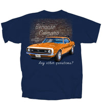 Thumbnail for Chevy Because Camaro Any Questions T-Shirt