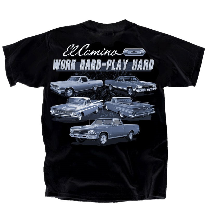 Chevy El Camino Work Hard Play Hard T-Shirt