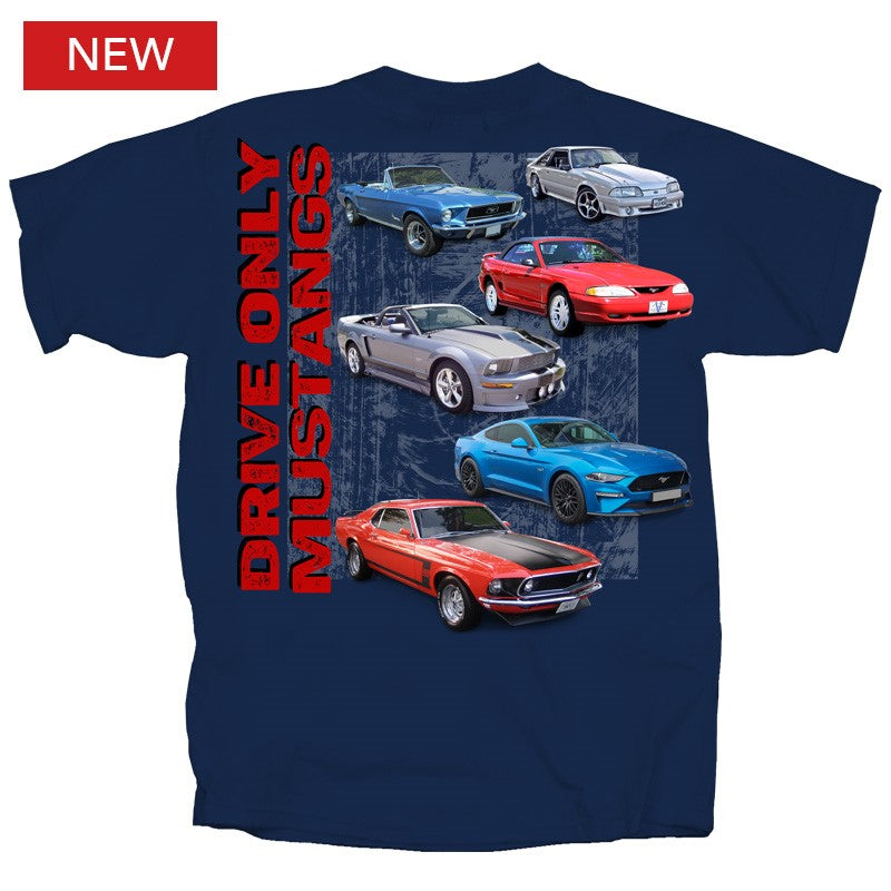 Ford Drive Only Mustangs T-Shirt