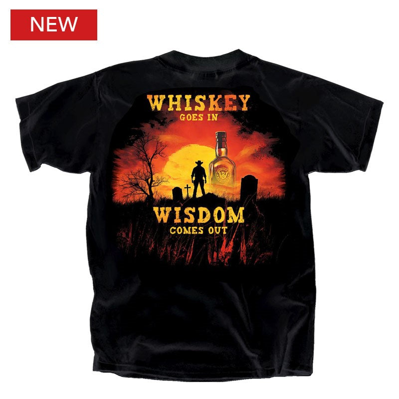 Whiskey Business Whiskey Goes in Wisdom Comes Out T-Shirt