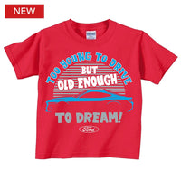 Thumbnail for Ford 2024 Mustang GT Old Enough to Dream Toddler T-Shirt