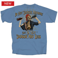 Thumbnail for Pirates Im Not Drinkin' Any Less T-Shirt