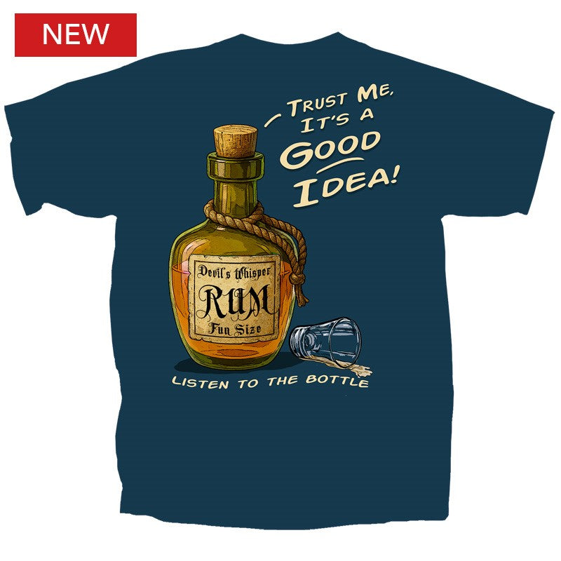 Drinking Trust Me Good Idea Rum T-Shirt