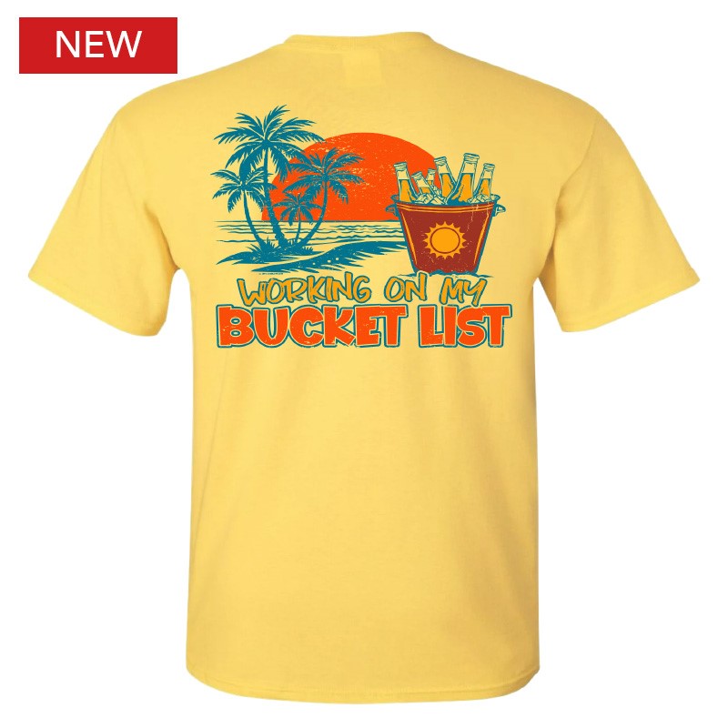 Drinking Working on Bucket List T-Shirt