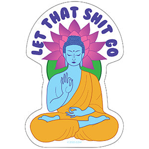 Let That Shit Go 3.5"x5.1" Sticker - 6 pc prepack