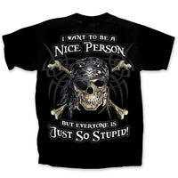 Thumbnail for Pirate Just So Stupid T-Shirt